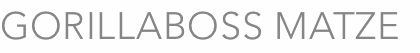 GORILLABOSS MATZE